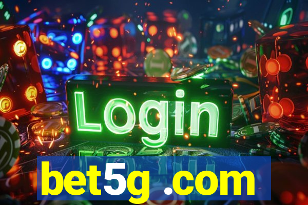 bet5g .com